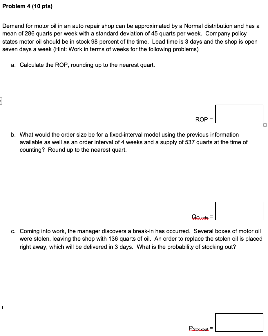 Problem 4 (10 pts) Demand for motor oil in an