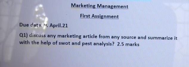 Marketing Management First Assignment Due dat:.