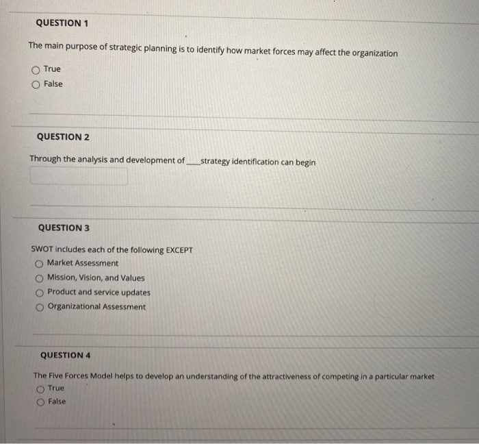 QUESTION 1 The main purpose of strategic planning