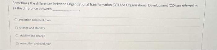 Sometimes the differences between Organizational