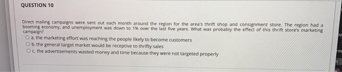 QUESTION 10 Direct maling campaigns were sent out