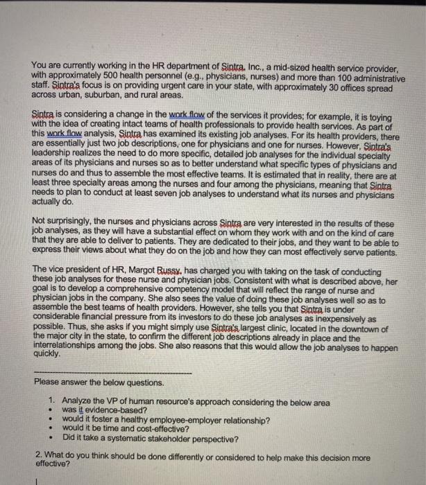 You are currently working in the HR department of