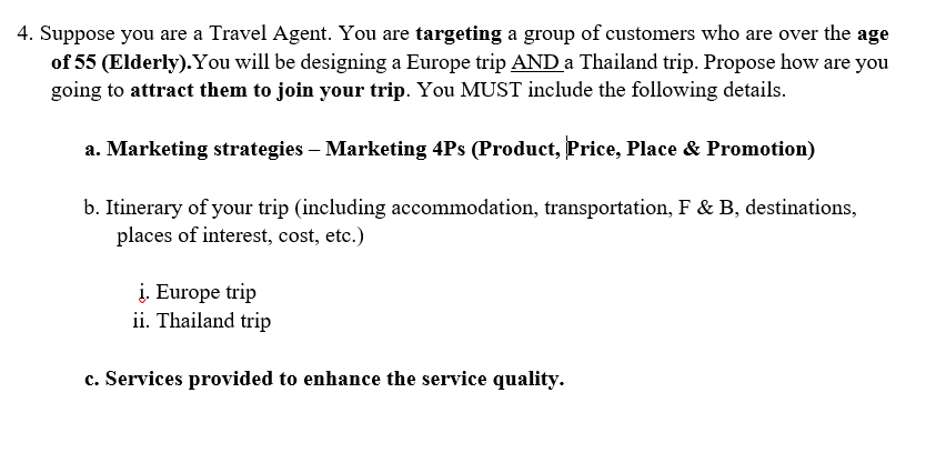 Subject: Tourism Management Please answer the