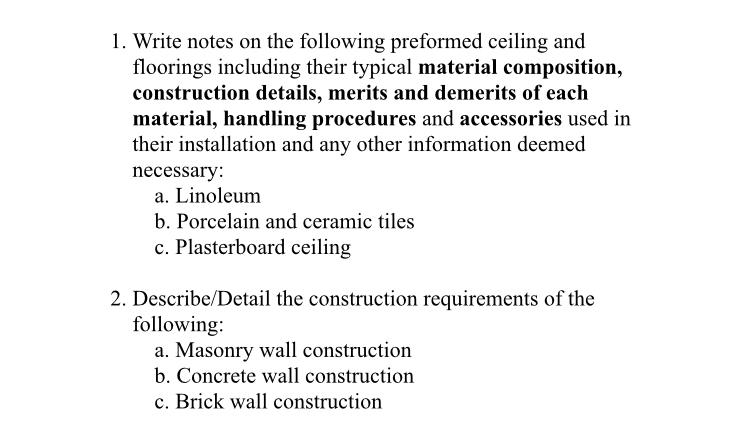 1. Write notes on the following preformed ceiling
