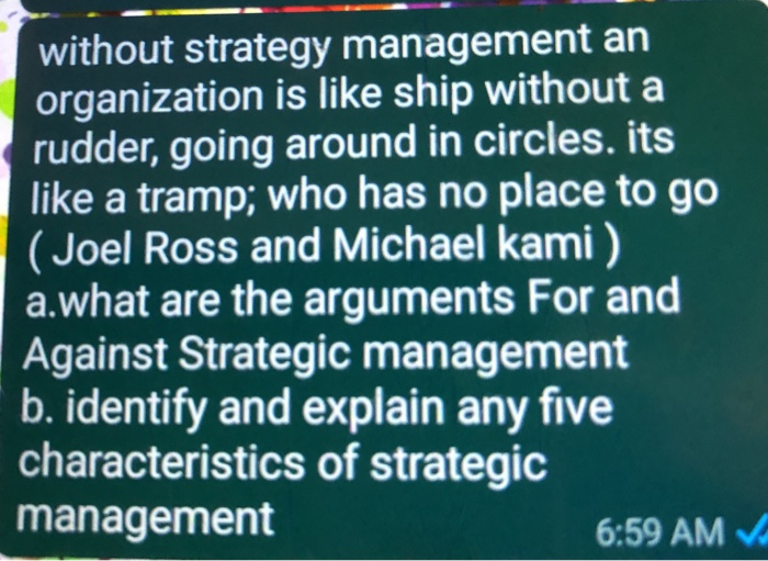 without strategy management an organization is