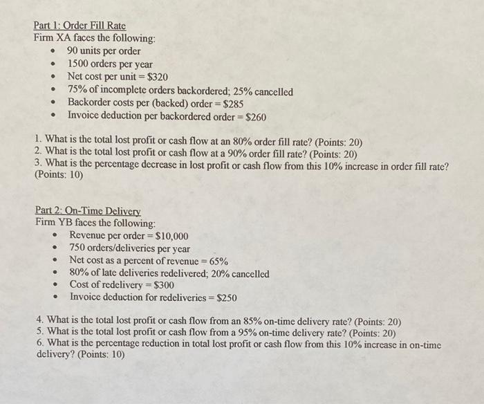 This is everything that is given Part 1: Order