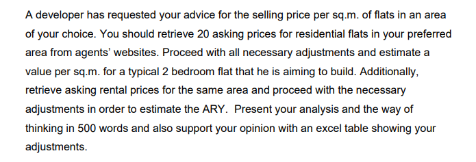 A developer has requested your advice for the