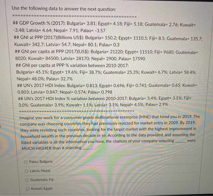 Use the following data to answer the next