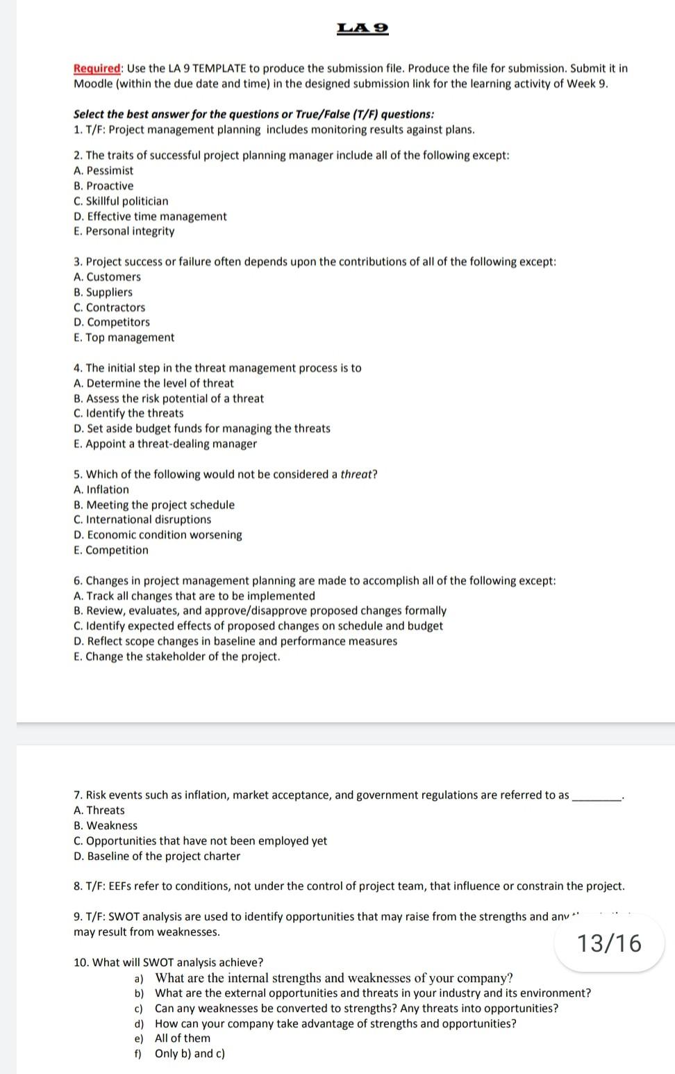 please answer all LA 9 Required: Use the LA 9