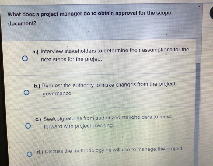 What does a project manager do to obtain approval