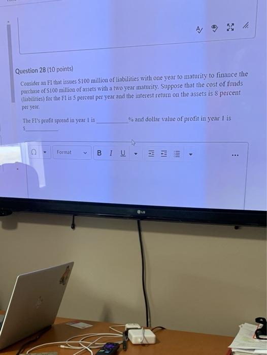 A Question 28 (10 points) Consider an FI that