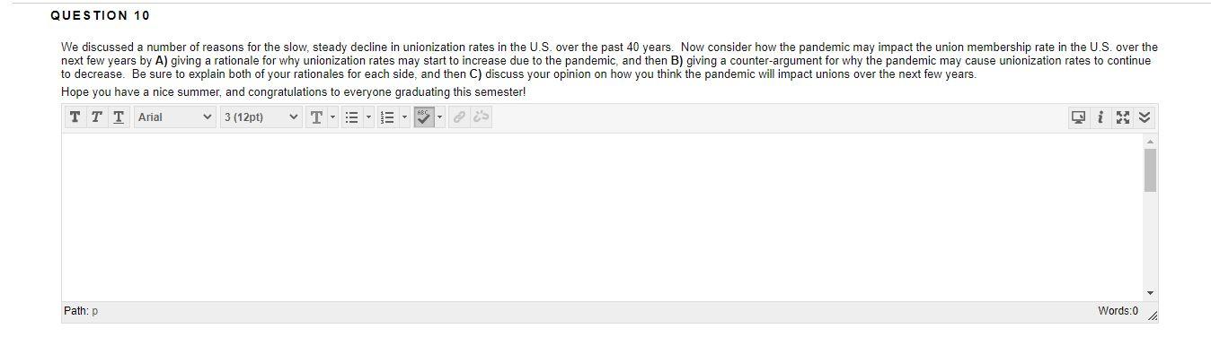 QQuestion: QUESTION 10 We discussed a number of
