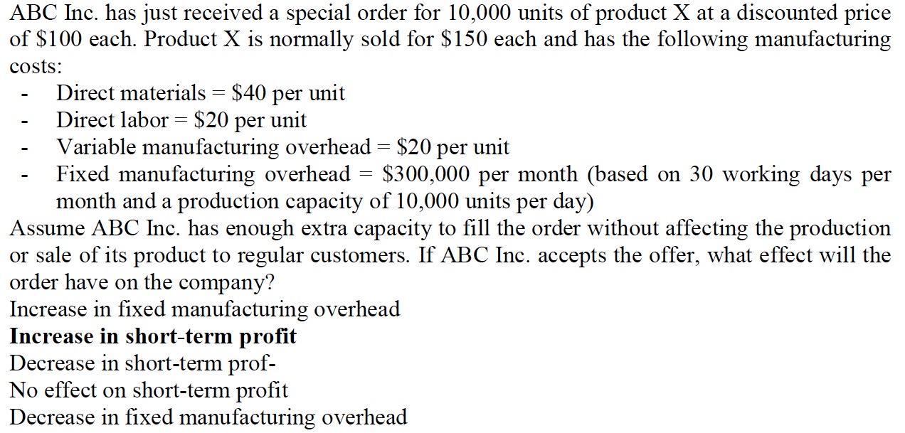 ABC Inc. has just received a special order for