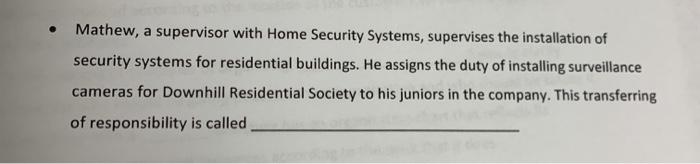Mathew, a supervisor with Home Security Systems,