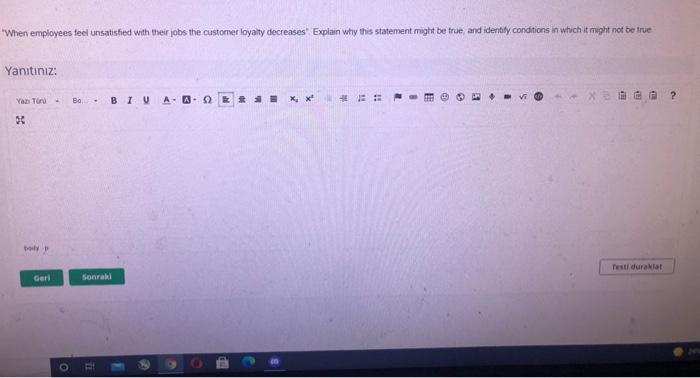 When employees feel unsatisfied with their jobs