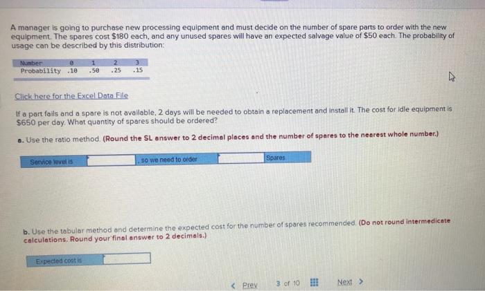 A manager is going to purchase new processing