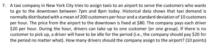 A taxi company in New York City tries to assign