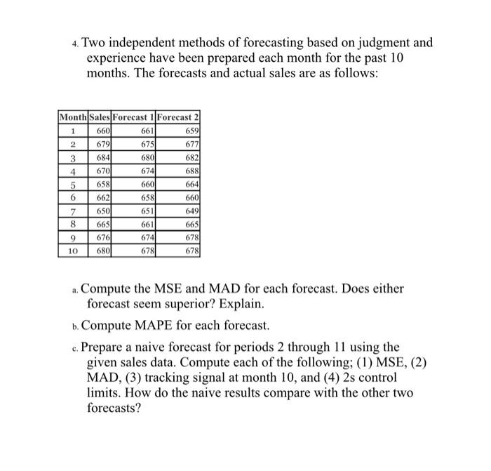 forecasting help. please show work. 4. Two
