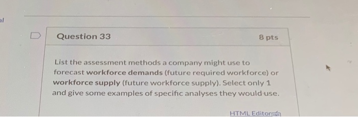 al Question 33 8 pts List the assessment methods