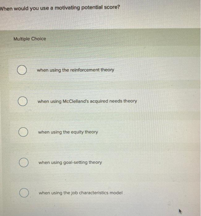 When would you use a motivating potential score?