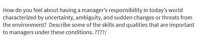 How do you feel about having a manager's
