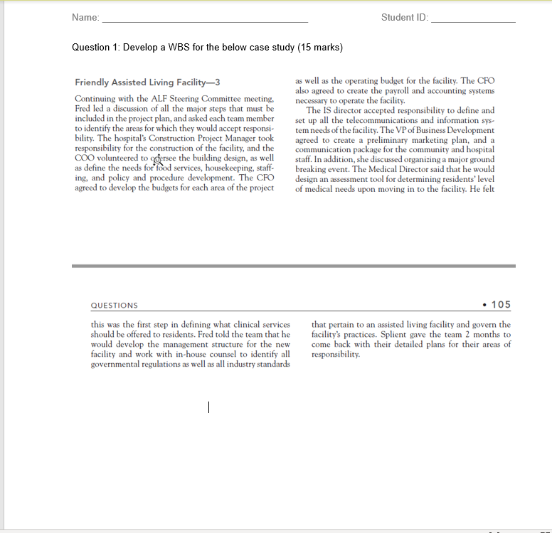 Question 1: Develop a WBS for the below case