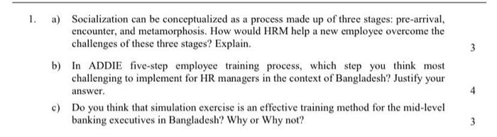 1. 3 a) Socialization can be conceptualized as a