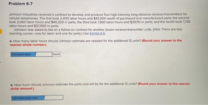 Problem 6-7 Johnson Industries received a