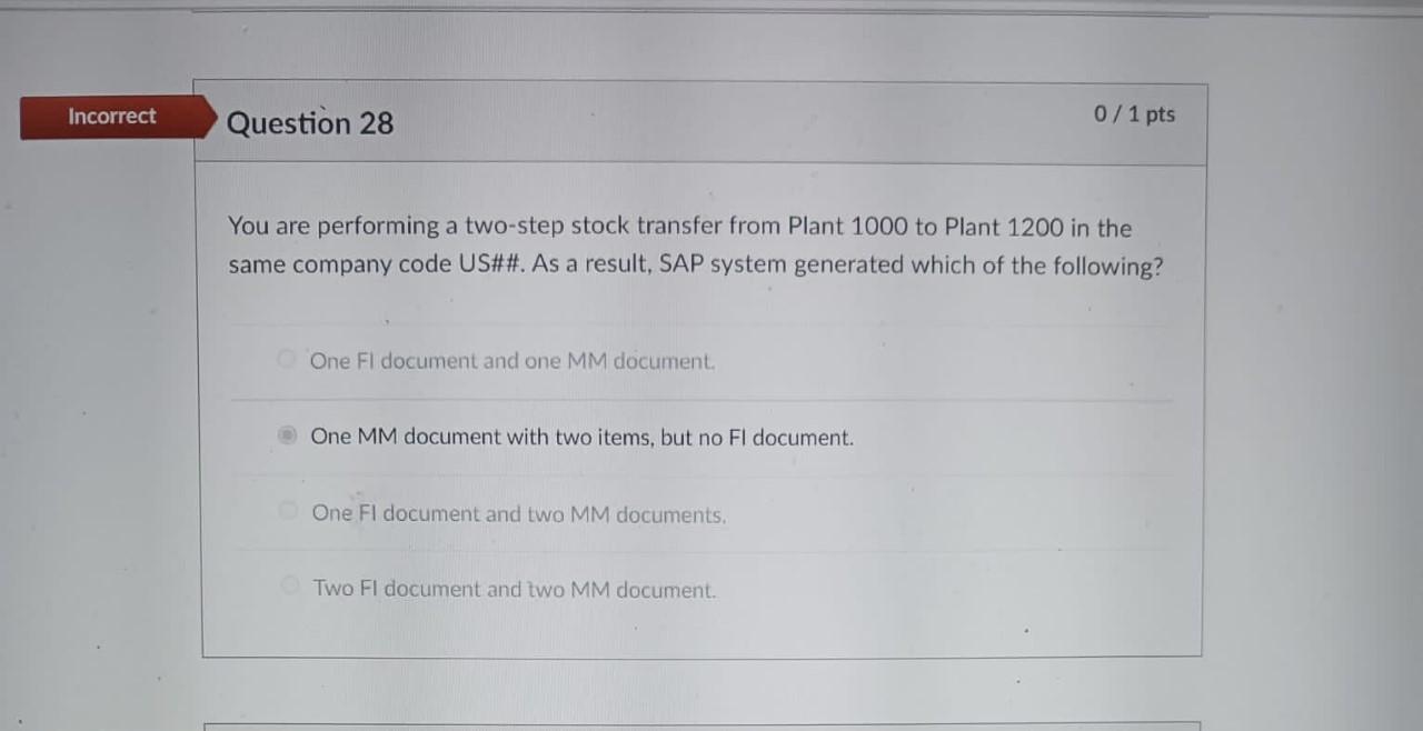 Incorrect 0/1 pts Question 28 You are performing
