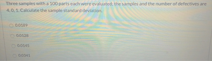 Three samples with a 100 parts each were