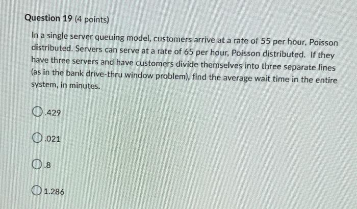 In a single server queuing model, customers