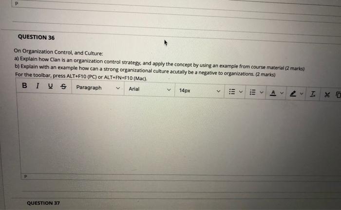 P QUESTION 36 On Organization Control, and