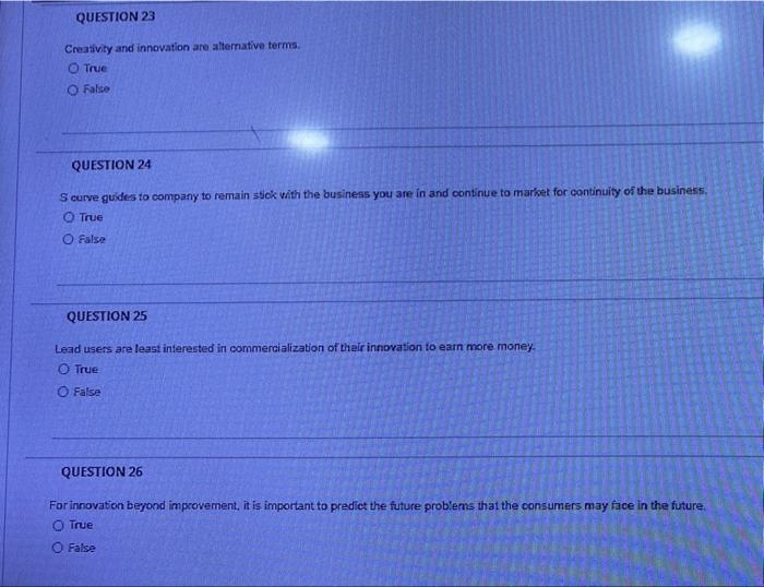 QUESTION 23 Creativity and innovation are atentes