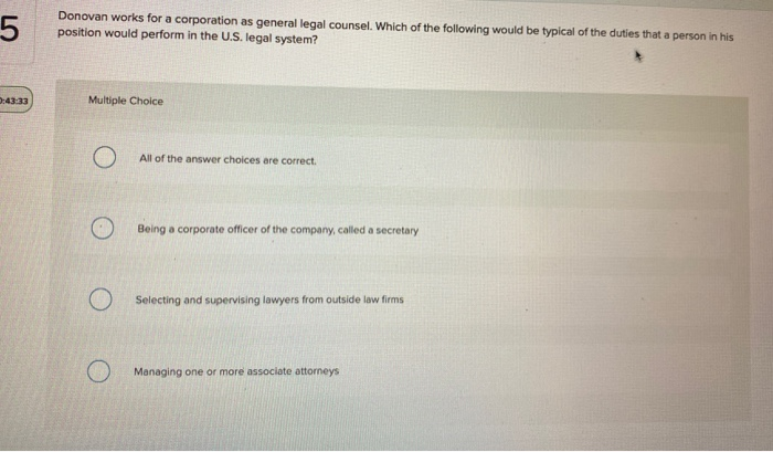 Donovan works for a corporation as general legal
