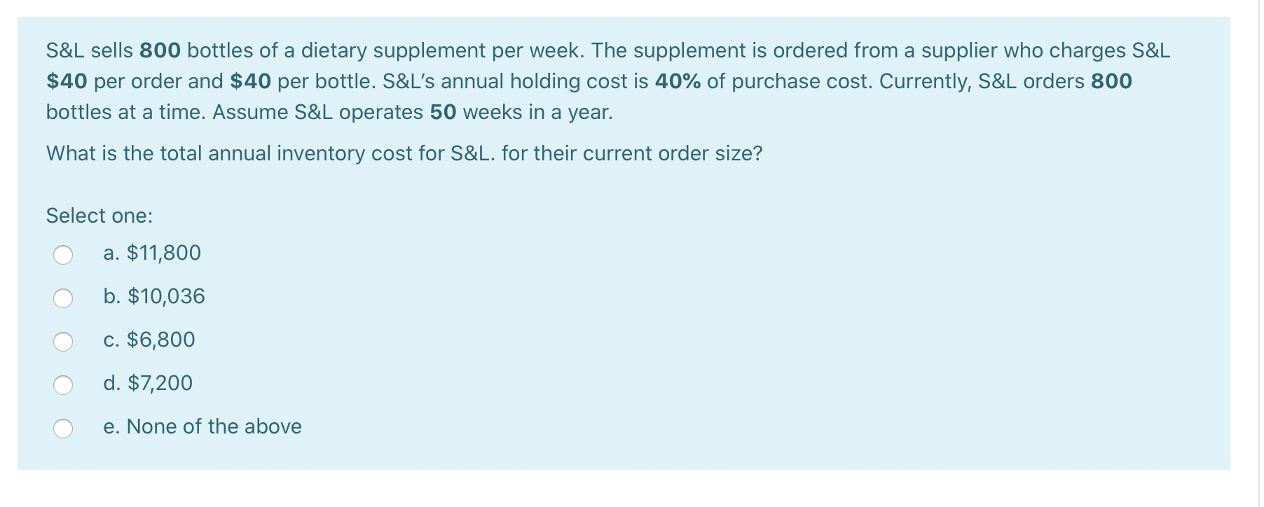 S&L sells 800 bottles of a dietary supplement per