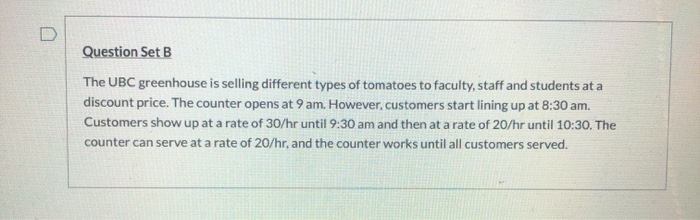 D Question Set B The UBC greenhouse is selling