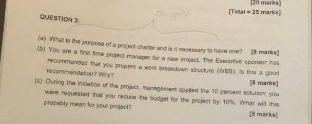 [20 marks] [Total = 25 marks] QUESTION 3: (a)