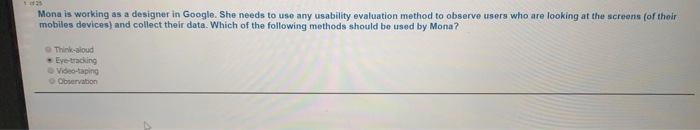 Mona is working as a designer in Google. She