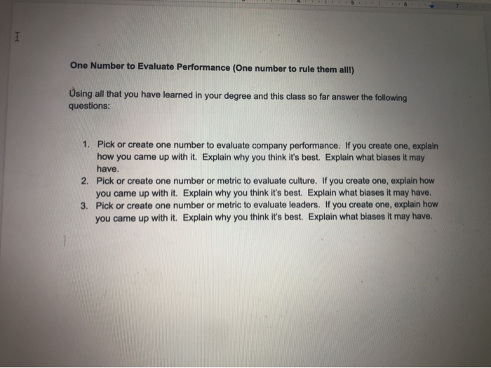 One Number to Evaluate Performance (One number to