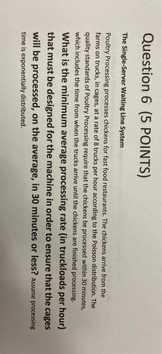 Question 6 (5 POINTS) The Single-Server Waiting