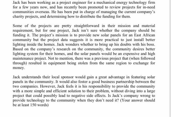 Jack has been working as a project engineer for a