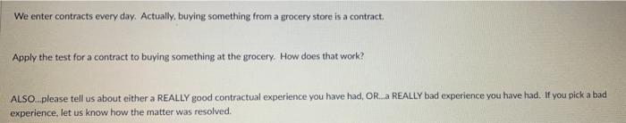 We enter contracts every day. Actually, buying