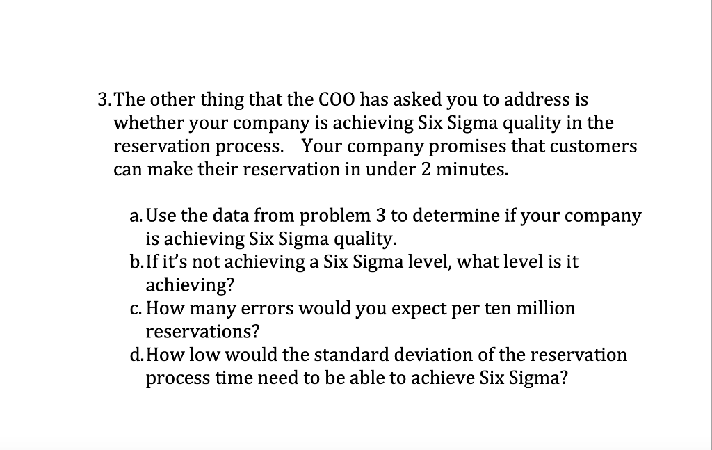 3.The other thing that the COO has asked you to