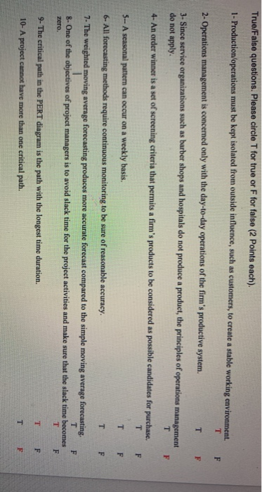 True/False questions. Please circle T for true or