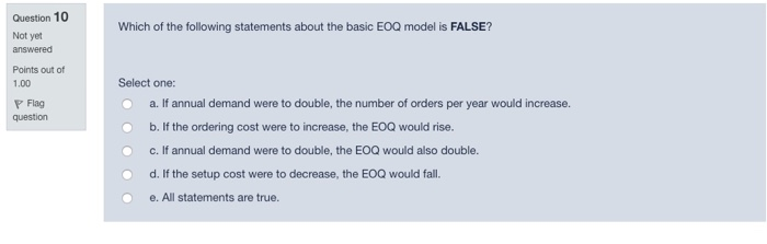 Question 10 Which of the following statements