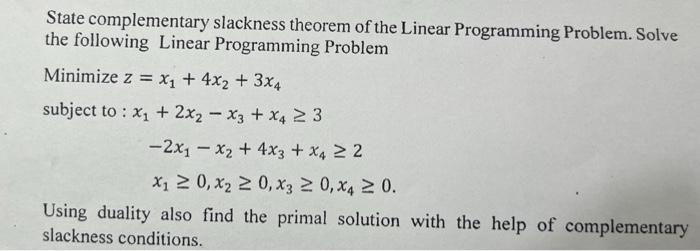 Solve the linear programing problem by duality