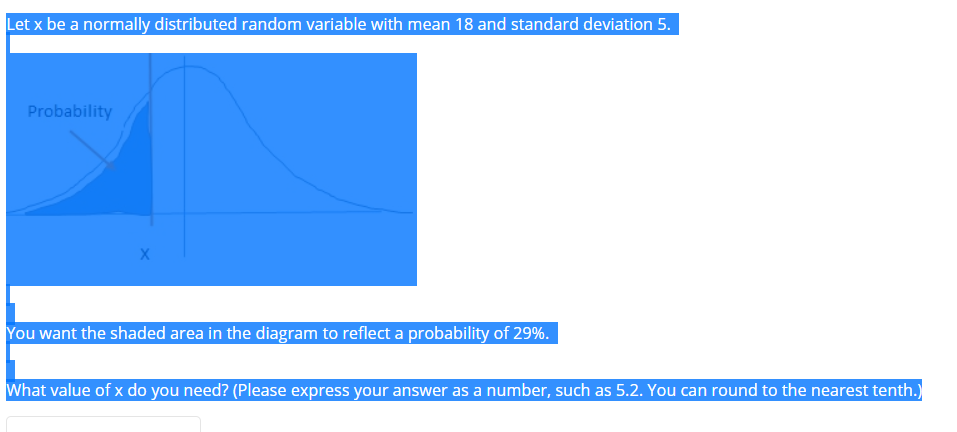 Let x be a normally distributed random variable