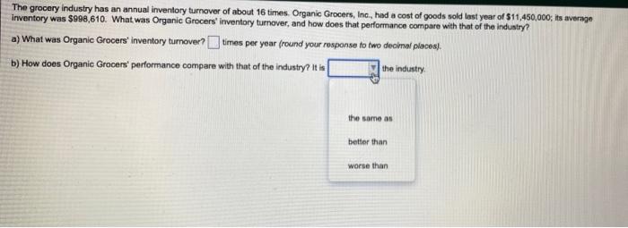 The grocery industry has an annual inventory