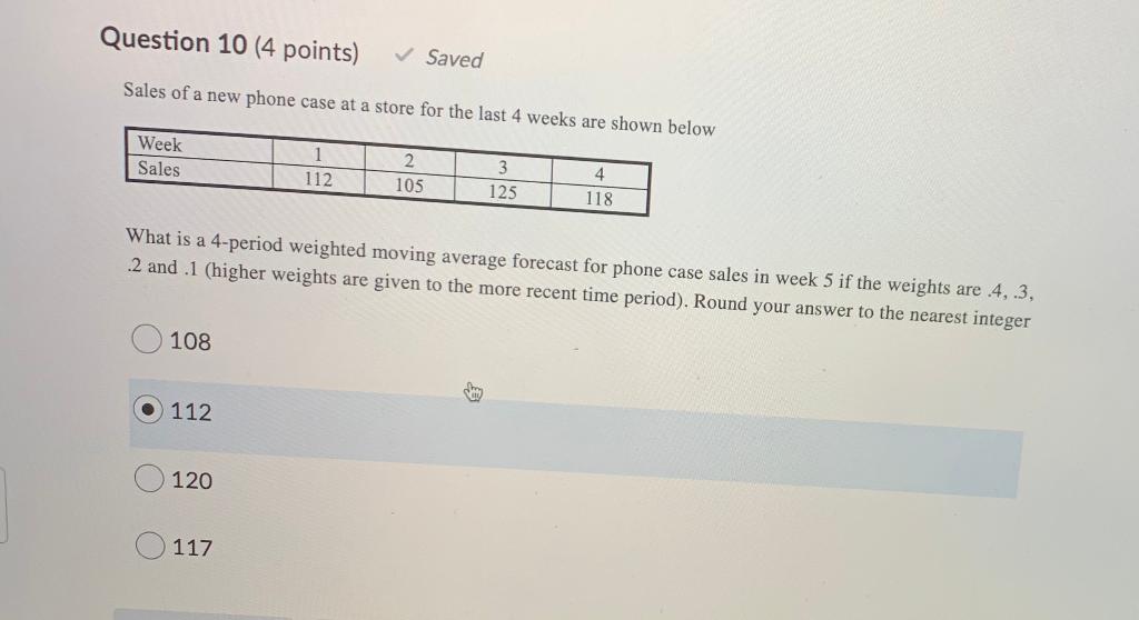 Question 10 (4 points) Saved Sales of a new phone