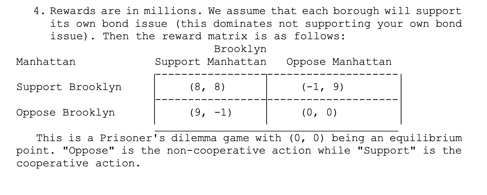 4. Rewards are in millions. We assume that each